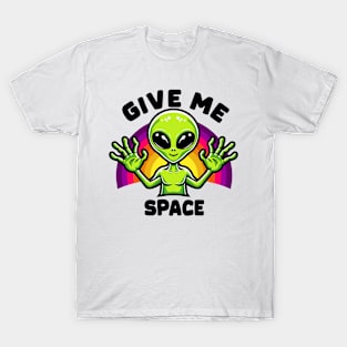 Alien Give Me Space T-Shirt